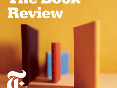 “The Book Review Podcast,” from the New York Times
