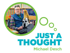 Just A Thought: Michael Desch
