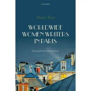 Cover of Allison Rice's novel "Worldwide Women Writers in Paris"